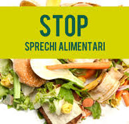 LOTTA AGLI SPRECHI ALIMENTARI PER CANCELLARE LA FAME NEL MONDO